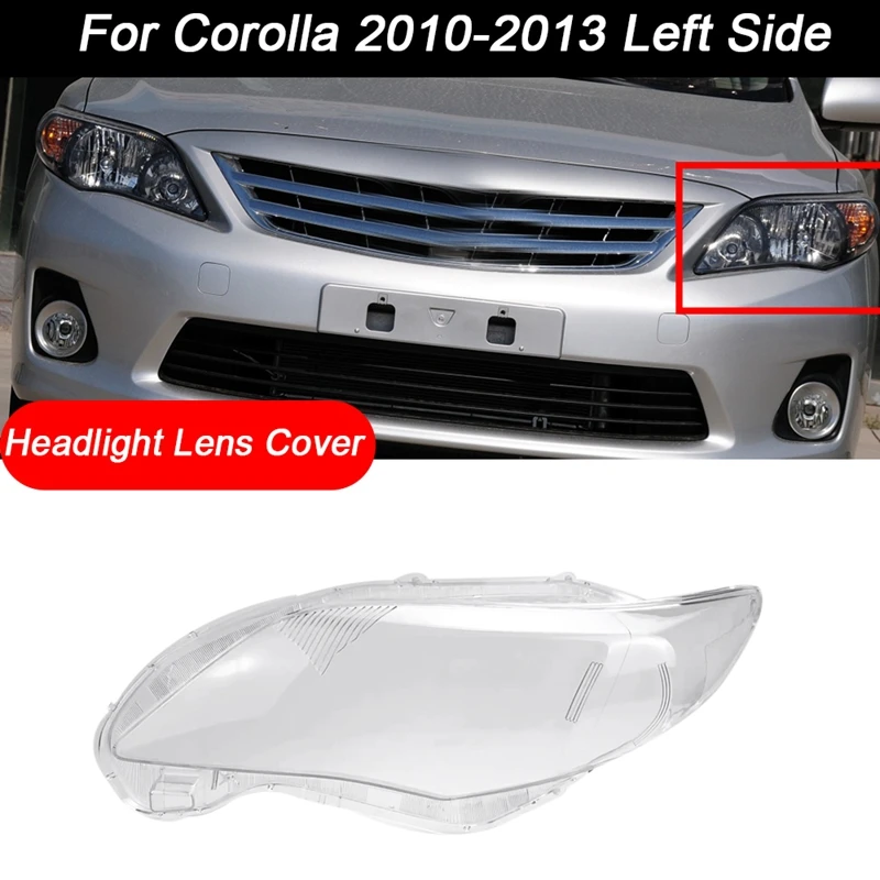 

for Toyota Corolla 2010-2013 Car Side Headlight Clear Lens Cover Head Light lamp Lampshade Shell