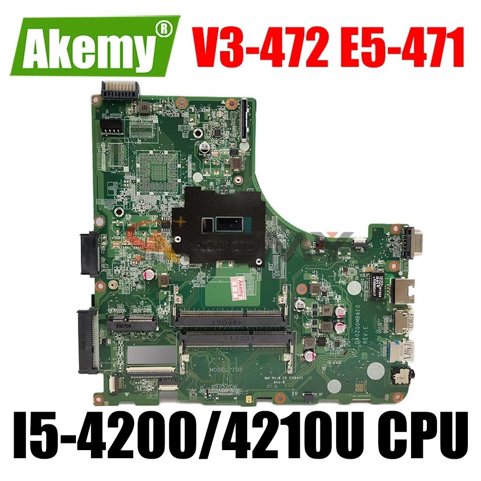 

For Acer Aspire V3-472 E5-471 E5-471G V3-472P Laptop motherboard DA0ZQ0MB6E0 with I5-4200/4210U CPU Onboard 100% fully tested