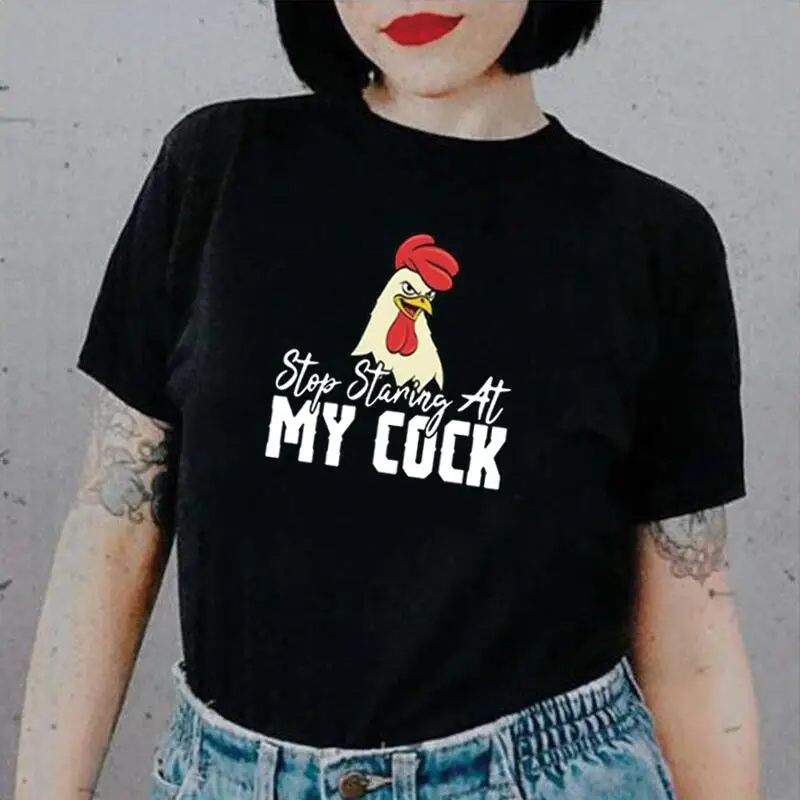 

Funny Stop Staring At My Cock Print T Shirt Women Tops Summer Short Sleeve Tee Shirt Femme Casual Harajuku Tshirt Camiseta Mujer