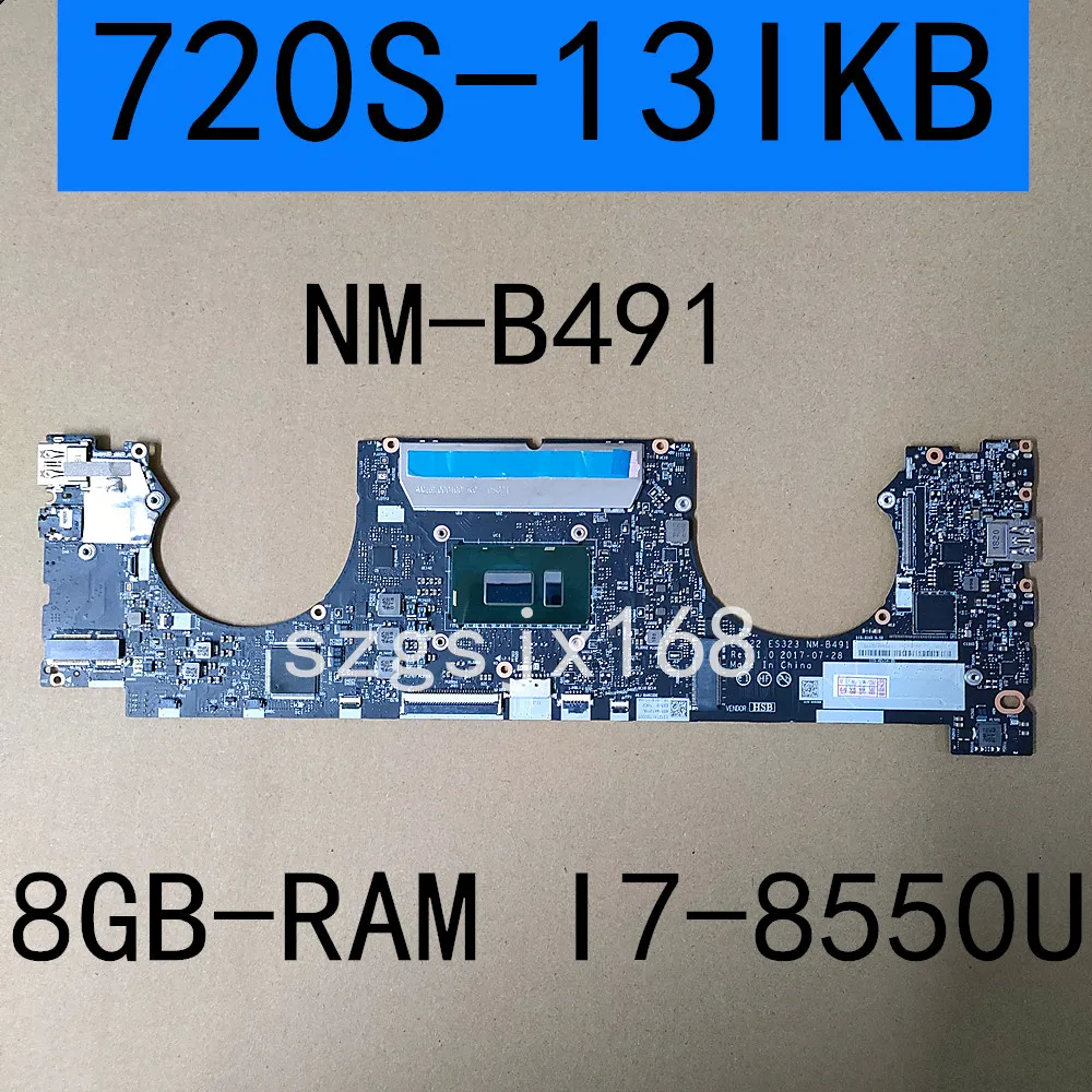 

For Lenovo Ideapad 720S-13IKB NM-B491 Laptop motherboard 8GB-RAM I7-8550U WIN 100% tested work