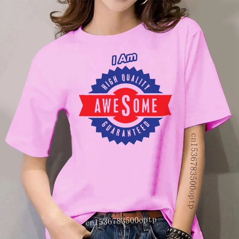 

Humor T Shirt(1) tops Short sleeve I am awesome Geeky Women t-shirt tee women t shirt