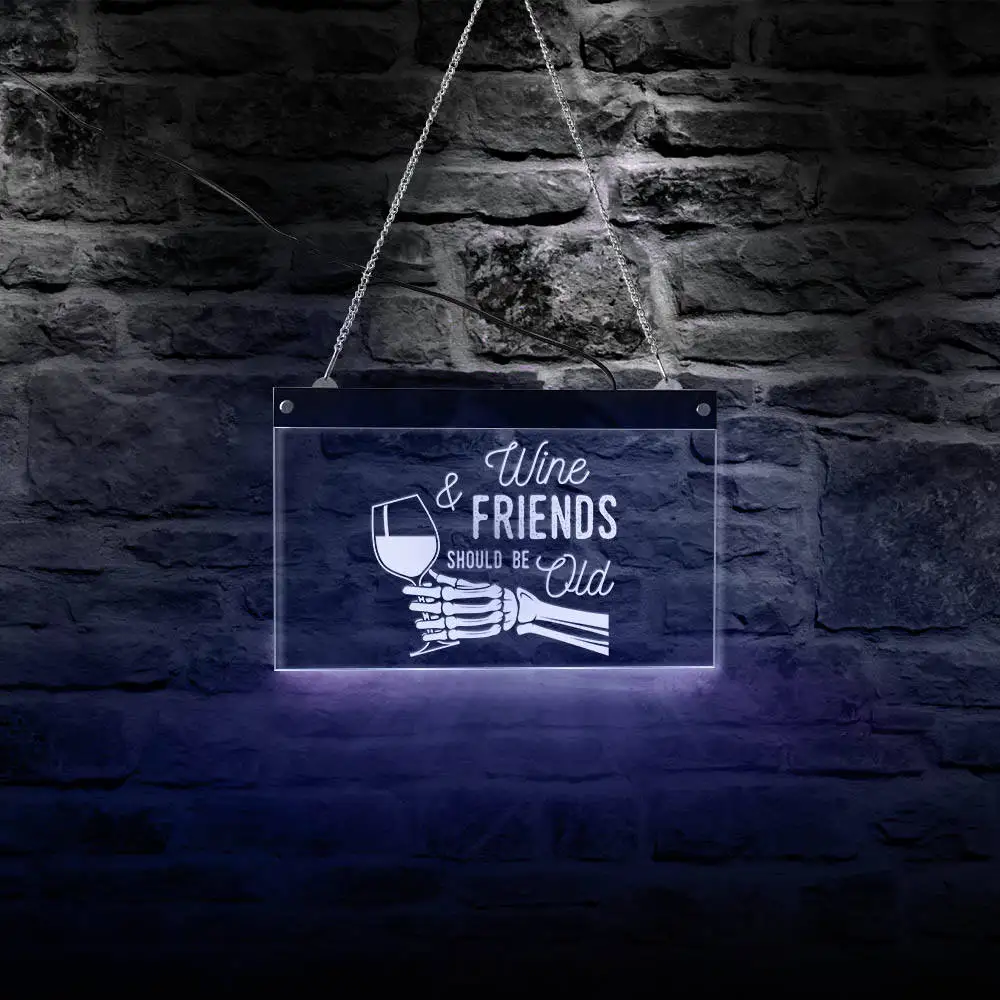 

Wine And Friends Should Be Old LED Neon Sign Skeleton Hand Holding Wine Glass Winery Company Decor Bar Pub Branding Wall Sign