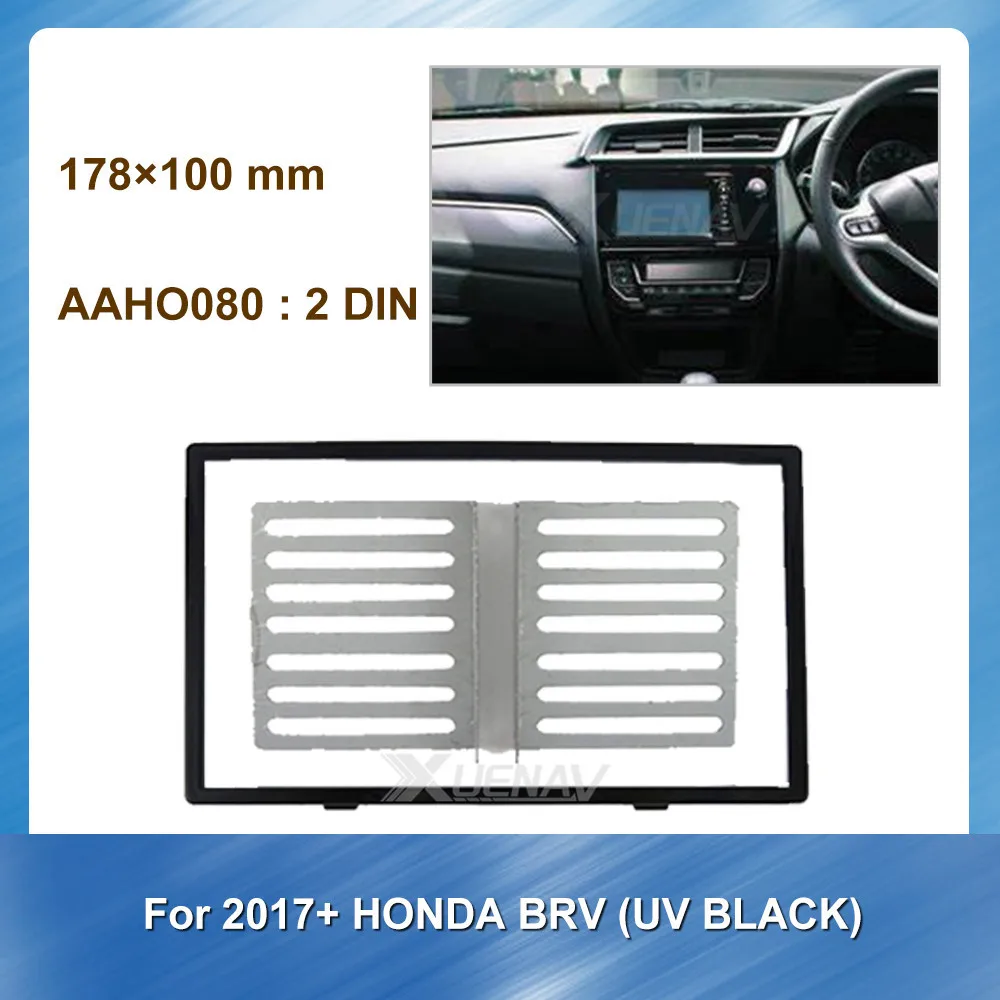 Double DIN Car Audio Fascia Frame Mount Kit Trim Panel for HONDA BRV  for HONDA  2017+ UV BLACK Car Radio face plate Frame