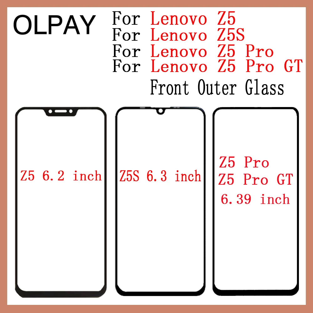 OLPAY сенсорный экран для lenovo Z5 Z5S Z5 Pro Z5Pro GT панель передняя внешняя стеклянная Сенсорная панель экрана для замены деталей