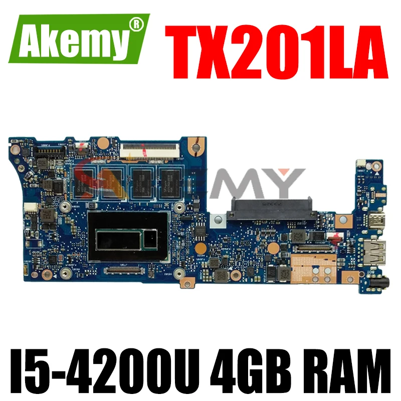 

Akemy TX201LA материнская плата для ноутбука ASUS TX201LA TX201L оригинальная материнская плата 4 Гб Оперативная память I5-4200U