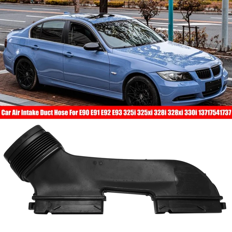 

Автомобильный Впускной воздуховод шланг для BMW E90 E91 E92 E93 325I 325Xi 328I 328Xi 330I 13717541737