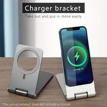 Foldable Charger Stand For Apple Magsafe For Magsafe Charger Phone Stand Holder Cradle Dock For Office Home Table Desk Hot Sale