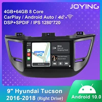 joying 9 inch android 10 0 1280720 ips support gpscarplay android auto 4gbt wif for hyundai tucson 2016 2018rigth drive