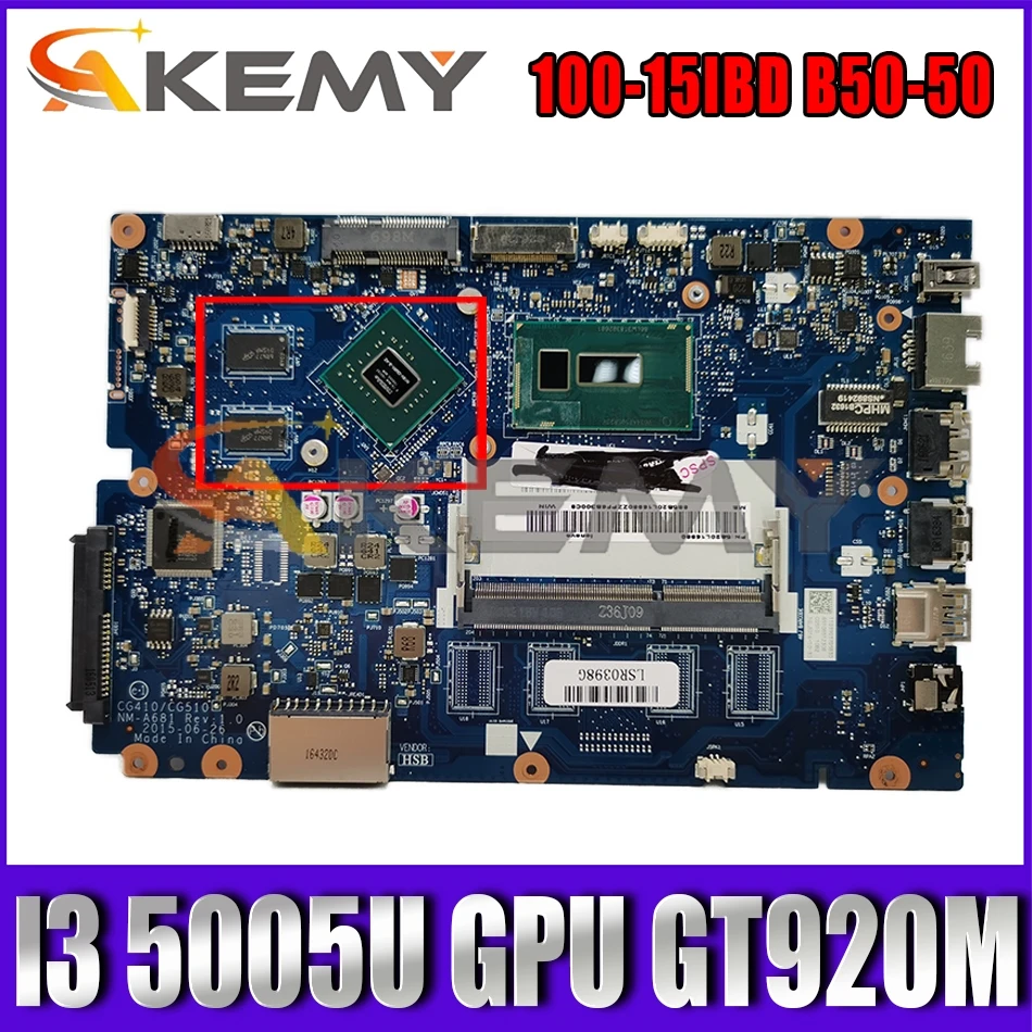

Akemy CG410 / CG510 NM-A681 для Lenovo 100-15IBD B50-50 Материнская плата ноутбука процессор I3 5005U GPU GT920M 100% бесплатная доставка