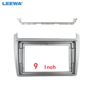 Автомобильная аудиосистема LEEWA 2Din, рамка-адаптер для Volkswagen Polo Bora, 9 дюймов, большой экран, DVD, панель для установки приборной панели, комплект рамок # CA6545