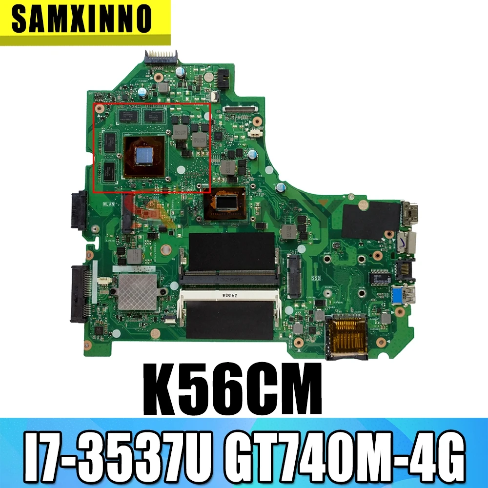 

Akemy K56CM Laptop motherboard for ASUS K56CB K56C S550CB S550CM original mainboard I7-3537U/3517U GT740M-4GB