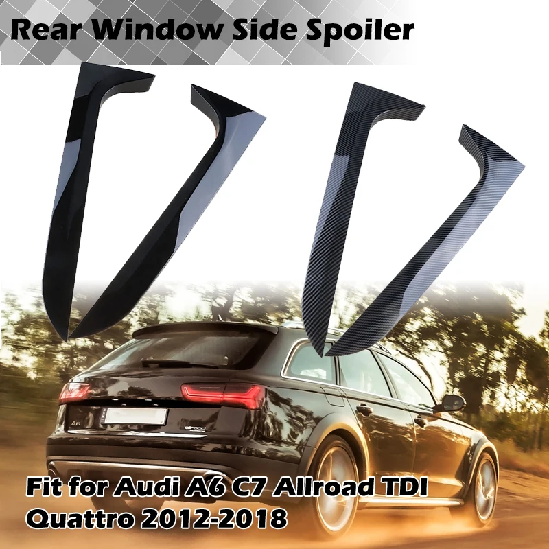 Rear Window Side Spoiler Tail Fin Canards Splitter Fit For Audi A6 C7 Allroad TDI Quattro 2012-2018 Avant  Wagon Car Accessories
