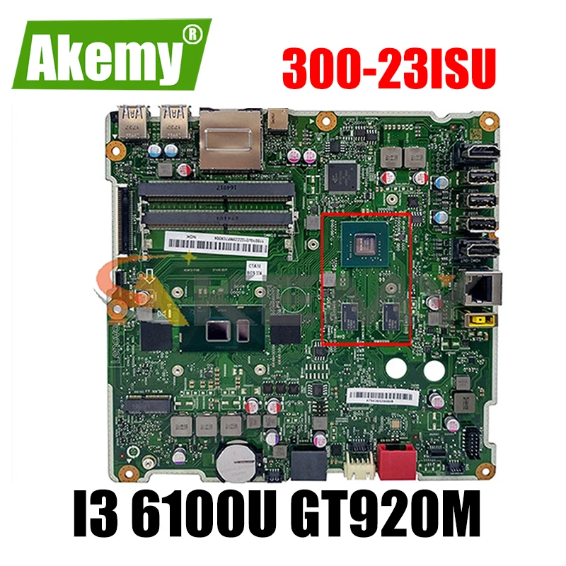 

Akemy 6050A2740901 ISKLST For Lenovo AIO 300-23ISU all-in-one Computer Motherboard 01GJ209 00XG179 CPU I3 6100U GT920M 100% Test