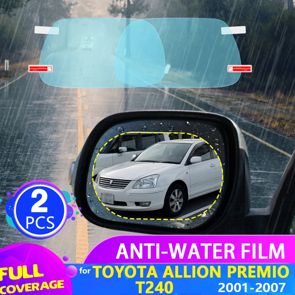 Пленка на зеркало заднего вида автомобиля для Toyota Allion Premio T240 2001 ~ 2007 полное
