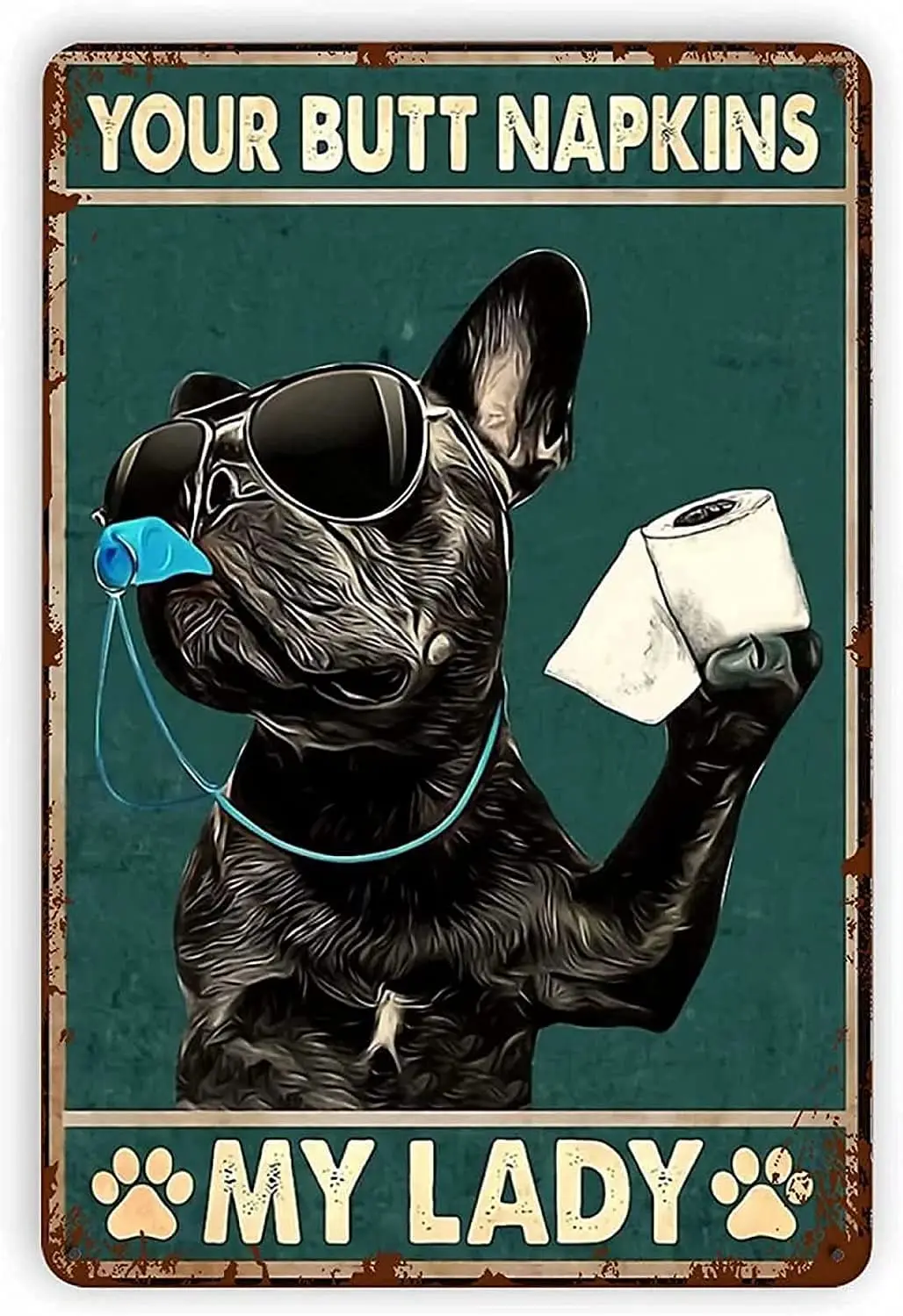 

Modern Retro Metal - Your Butt Napkins,My Lady - Tin Sign ! for Shop/Garage/Bar/Club/Cafe/Wall Decor, 8X12 inches
