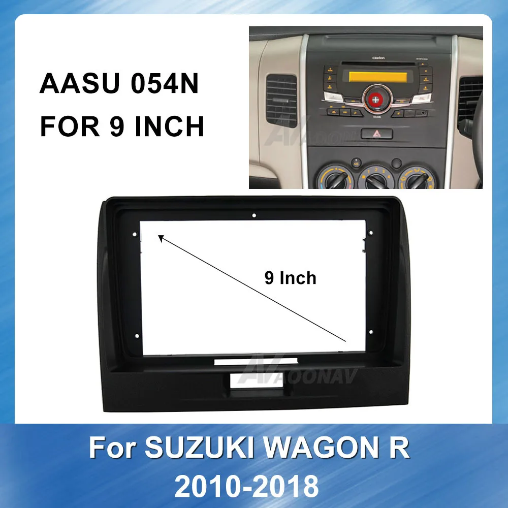 

9inch Car Radio Fascia Dash Trim Kit for Suzuki Wagon R 2010-2018 car Stereo DVD Player Refitting Frame Car DVD Player frame