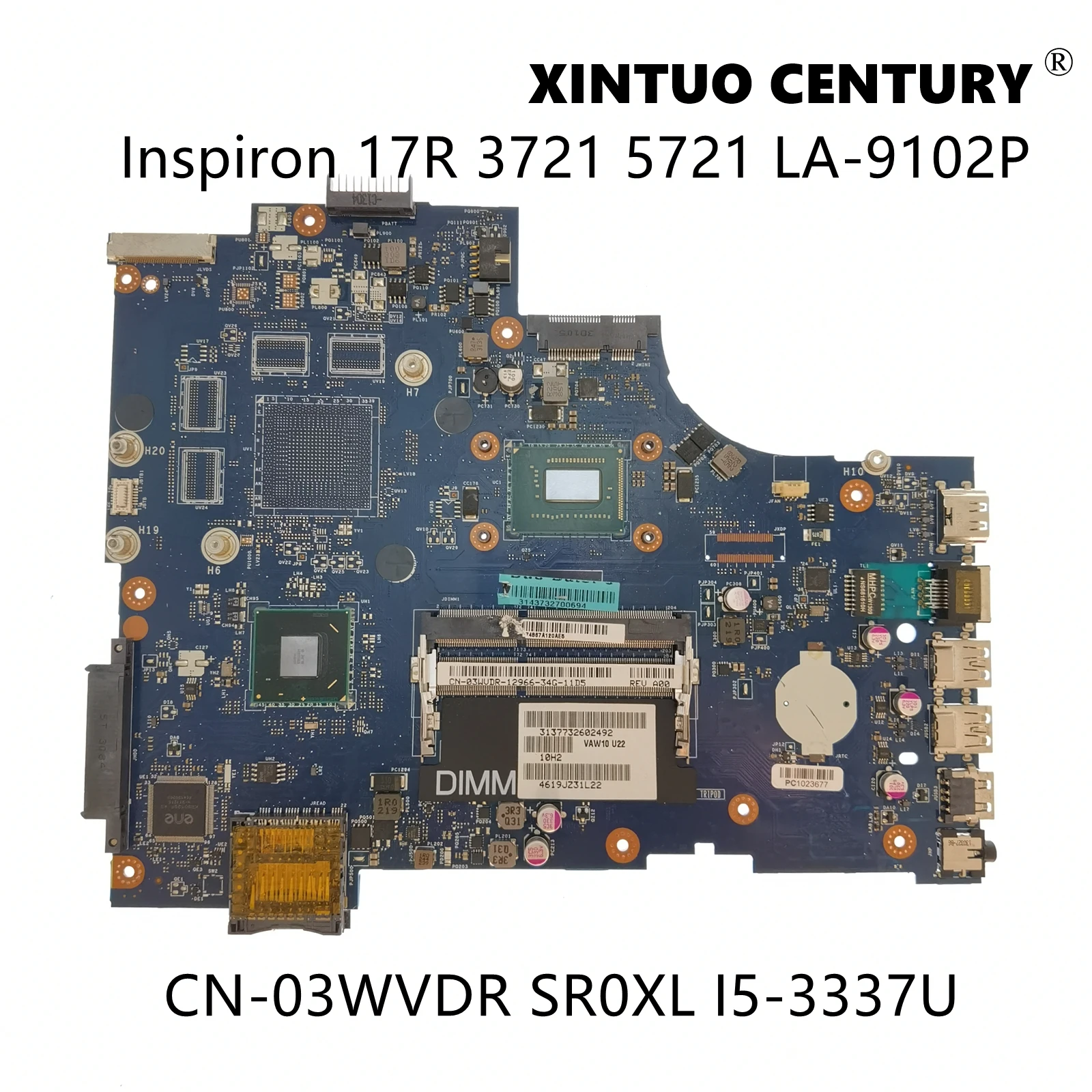 

CN-03WVDR 03WVDR 3WVDR ForDell Inspiron 17R 3721 5721 Laptop Motherboard VAW11 LA-9102P W/ SROXL i5-3337U 100% Tested Working