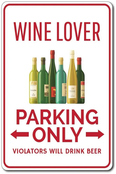 

Wine Lover Gift Wine Lover Parking Sign Wine Lover Decor Wine Bottle Sign Wine Bottle Decor Wine Sign Tin Signs