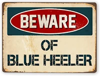 7503 warning signbeware of blue heeler vintage decor signtin aluminum metal decor painting traffic warning sign 8x12 inch