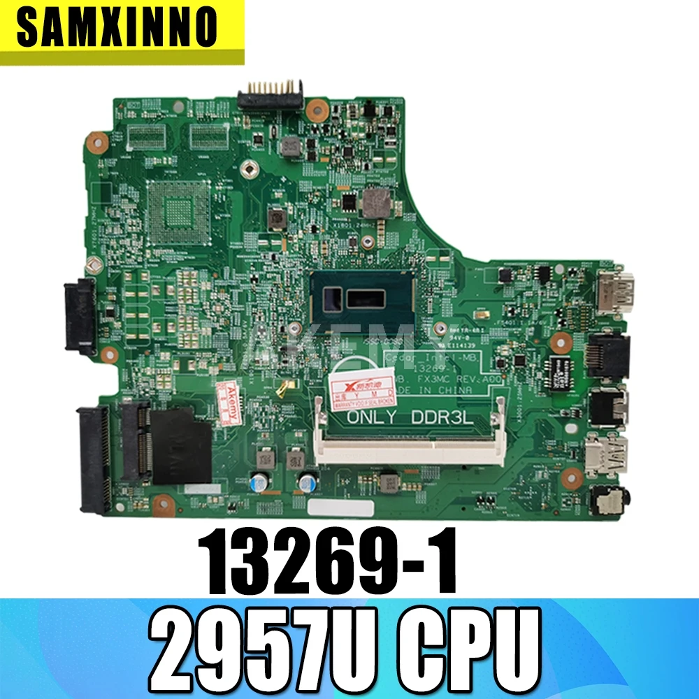 Akemy Бесплатная доставка Для материнской платы DELL 3543 3443 13269 1 PWB FX3MC REV материнская