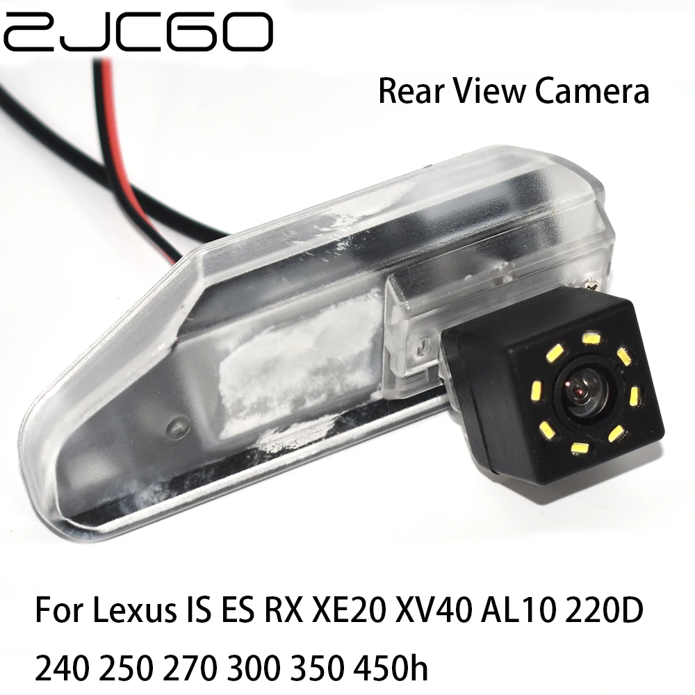 Автомобильная камера заднего вида ZJCGO CCD HD для Lexus IS ES RX XE20 XV40 AL10 220D 240 250 270 300 350