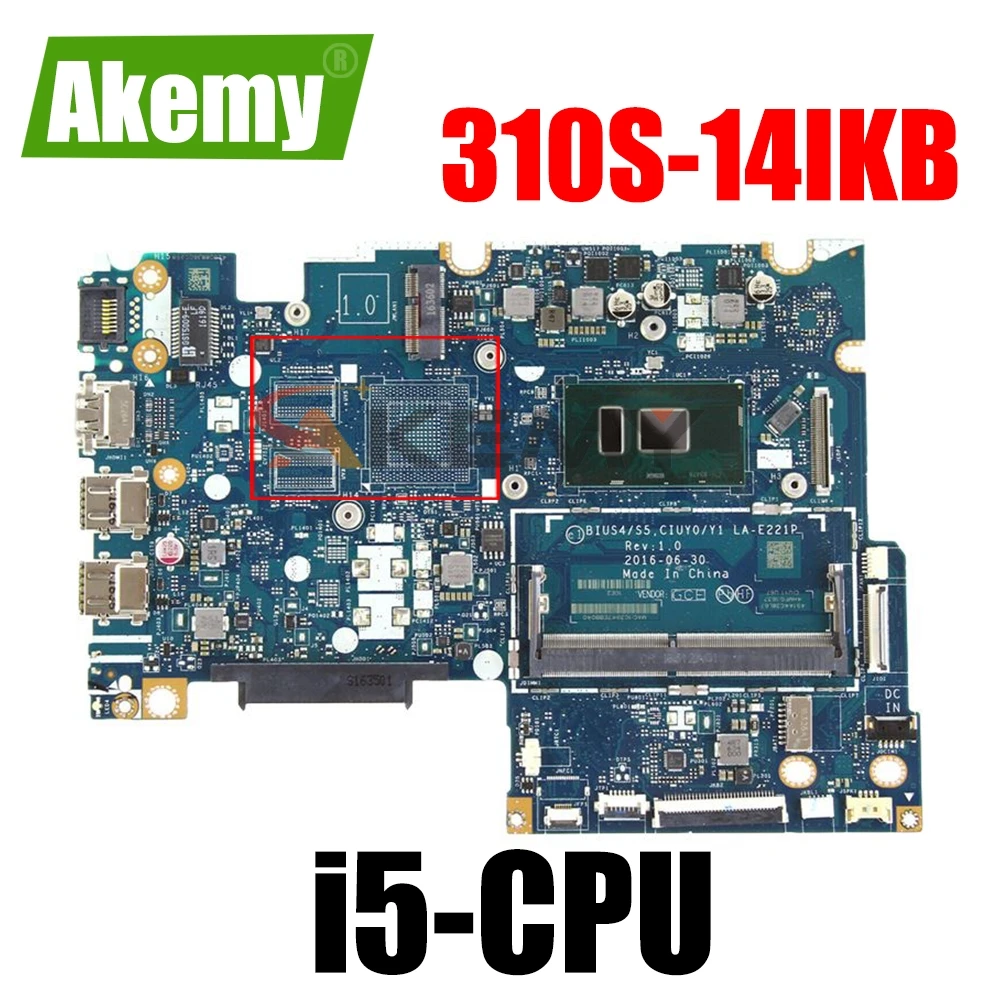 

Для Lenovo Yoga 310S-14IKB 510-14IKB FLEX 4 1480 оригинальная материнская плата для ноутбука BIUS4/S5,CIUY0/Y1 LA-E221P 5B20M32744 W/ i5-CPU