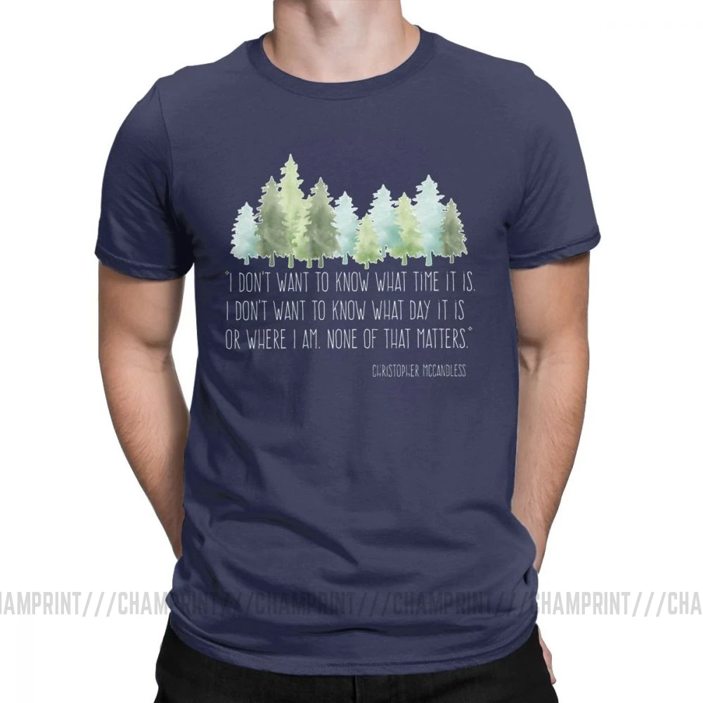 Into The Wild With Christopher McCandless Футболка мужская походная уличная Новинка тройники с круглым вырезом хлопковая одежда подарок футболка - Цвет: Тёмно-синий