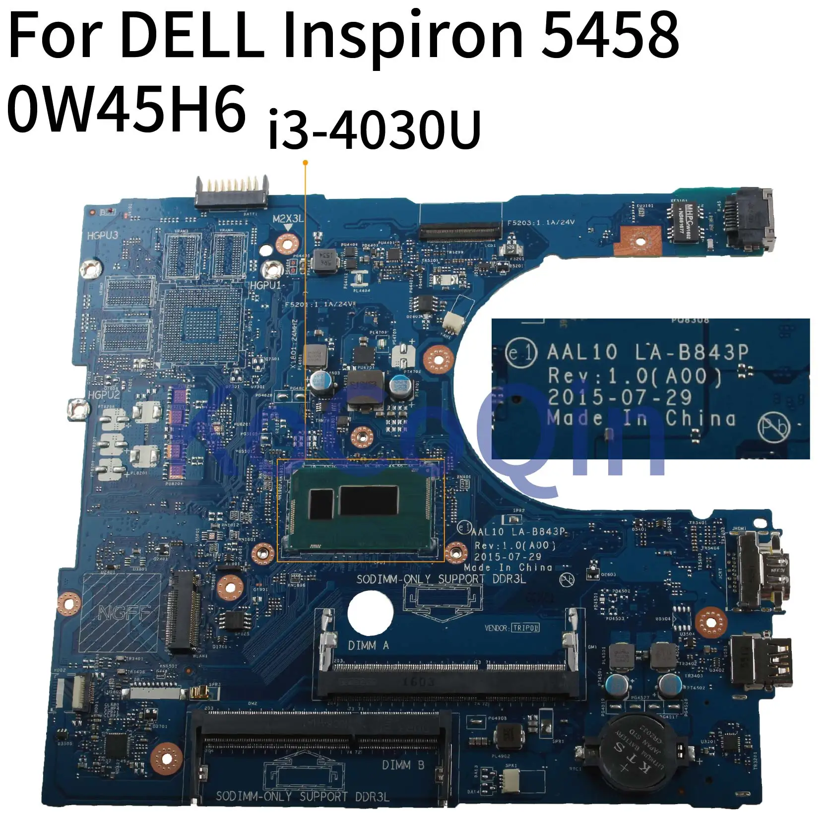 

KoCoQin Laptop motherboard For DELL Inspiron 15 5458 5558 5758 I3-4030U Mainboard CN-0W45H6 0W45H6 AAL10 LA-B843P SR1EN