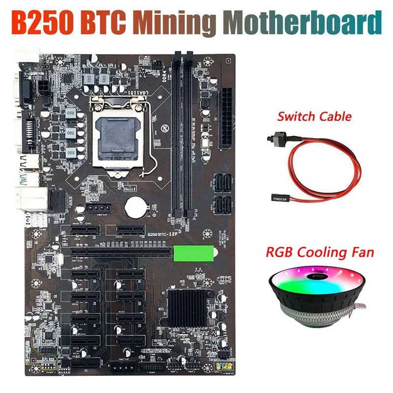 

B250 BTC Miner Motherboard with RGB CPU Cooling Fan+Switch Cable 12XGraphics Card Slot LGA 1151 DDR4 SATA3.0 for BTC