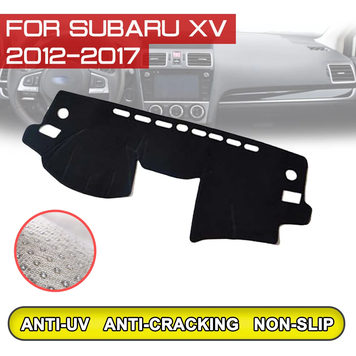 

Для Subaru XV 2012 2013 2014 2015 2016 2017 приборной панели автомобиля коврик анти-грязный Non-slip Dash крышка коврик Защита от ультрафиолетовых лучей тени