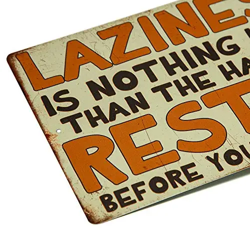 

Decor Funny Quote Metal Tin Sign Wall Decor 8"x12"