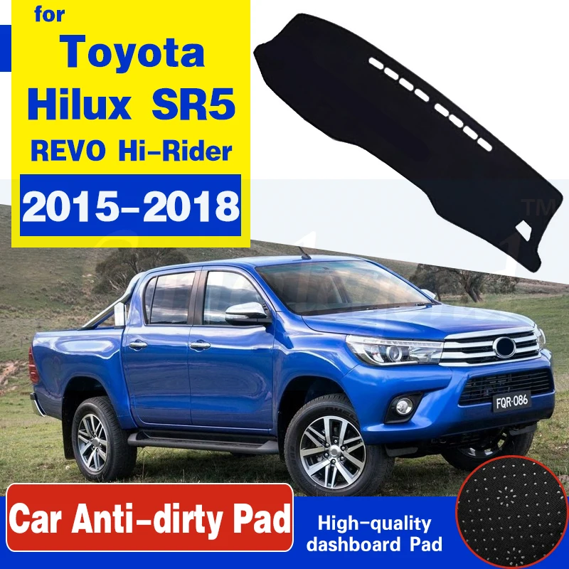 Car Dashboard Cover For Toyota Hilux SR5 4x4 REVO Hi-Rider 2015 2016 2017 2018 Pad Carpet Dashmat Sun Shade Pad Auto Car Styling