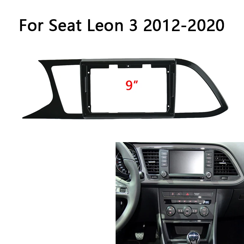 

9" 2 Din Head Unit Car Radio Fascia For Seat Leon 3 2012-2020 Auto Stereo Audio Player DVD Panel Dash Kit Frame Bezel Faceplate