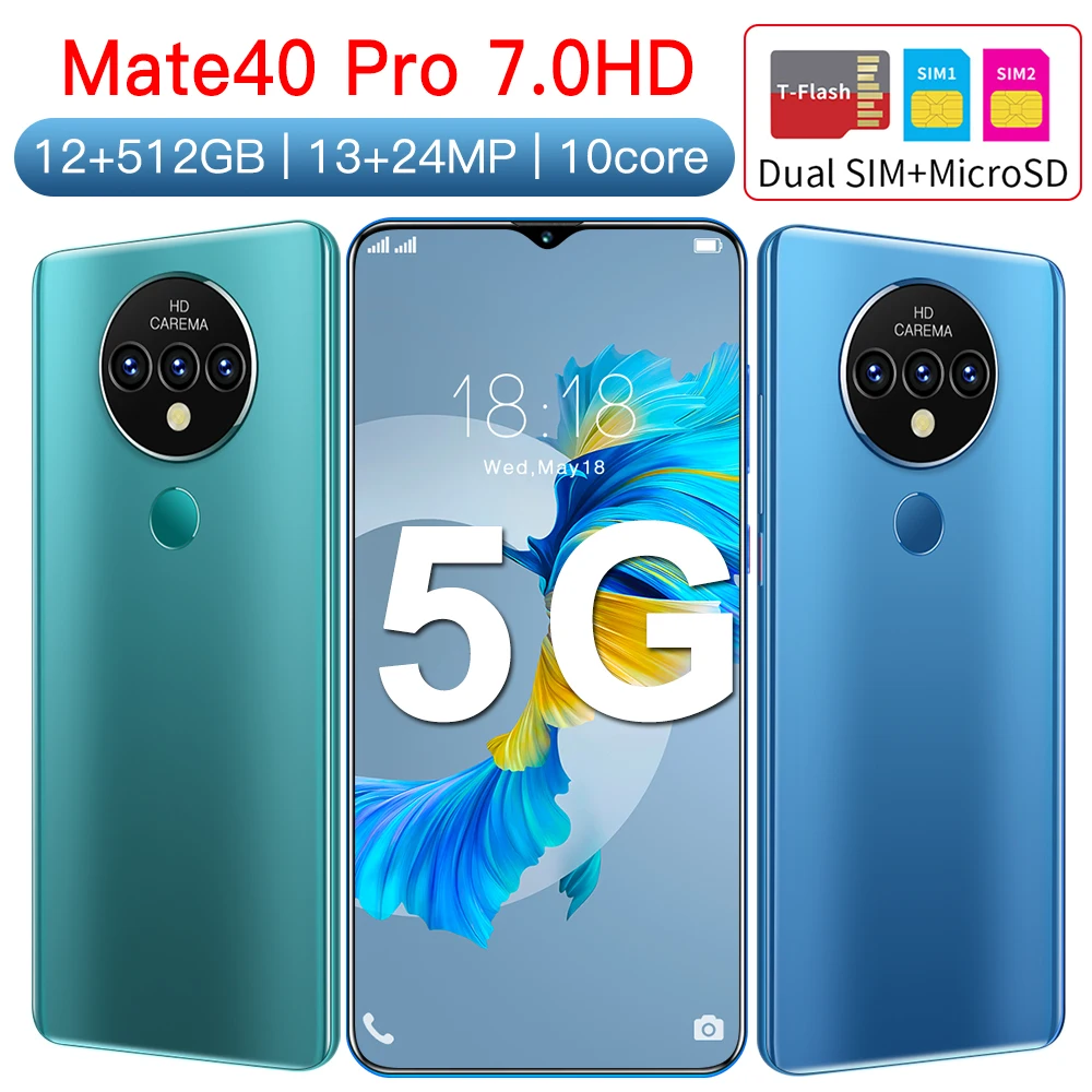 

Mate40 Pro Cell Phone 7.0HD 12+512GB 13+24MP Smartphone Android 10 MT6889 Deca Core Dual Card Dual Standby Unlocked Cell Phones