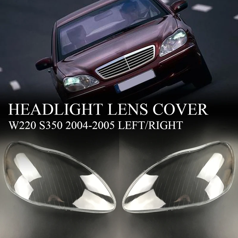 

Car Headlight Lens Cover Transparent Headlight Shell for Mercedes-Benz W220 S350 2004-2005