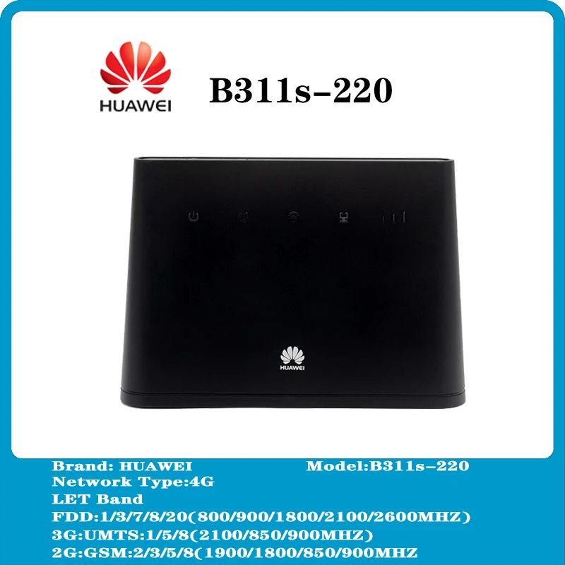   Huawei B311 B311s-220 3G 4G LTE CPE    Wi-Fi 4g   PK B310