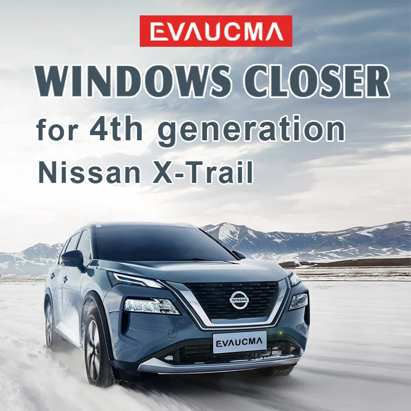 

Автоматическое закрытие окна автомобиля вертикальное и нижнее окно для Nissan X-Trail G4 2021 2022 Оригинальное приспособление для закрытия окна авто...