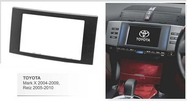 Двойной разъем для Toyota Mark X 2004-2009 Reiz 2005-2010 радио DVD стерео CD панель комплект