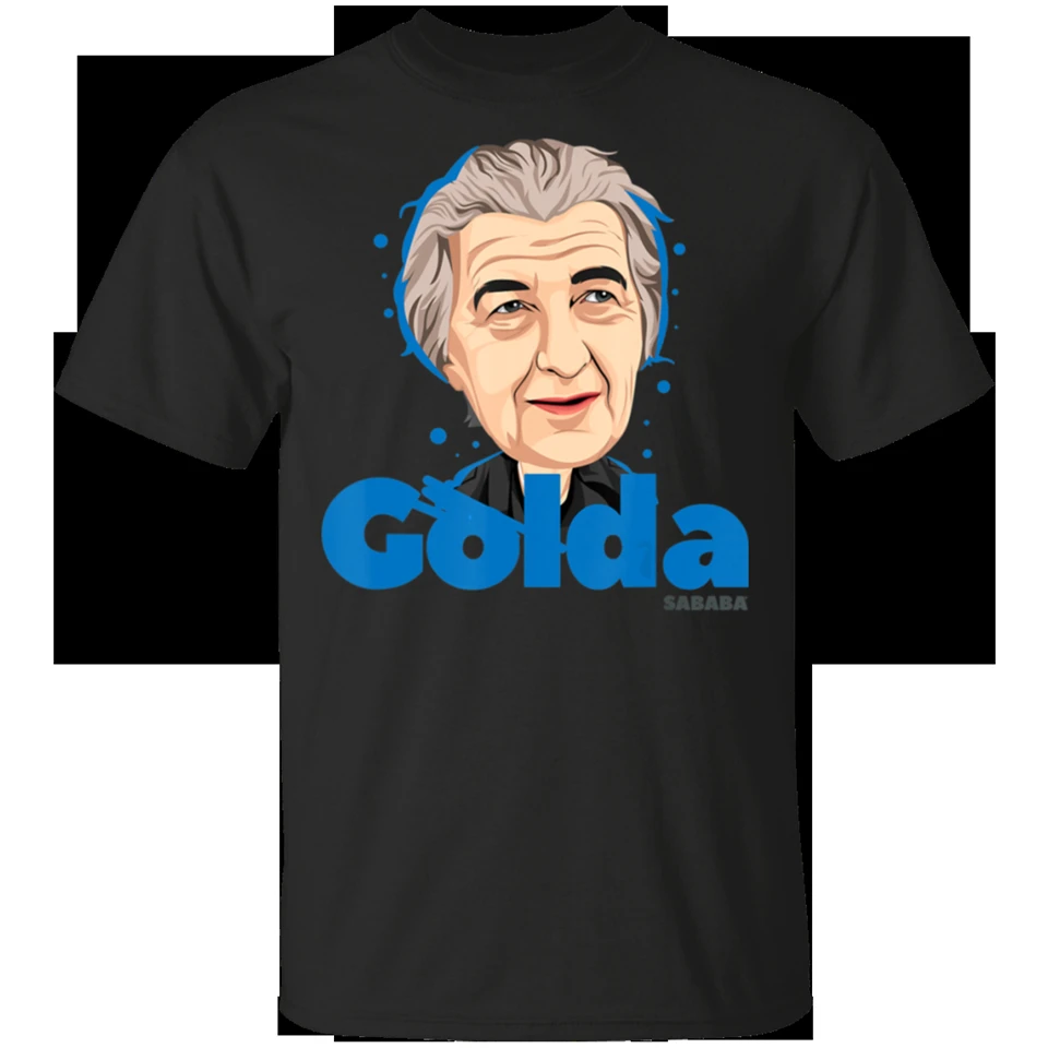 Golda Meir израильский премьер-министр сабаба черная футболка M-3XL топы размеры S M L 2xl
