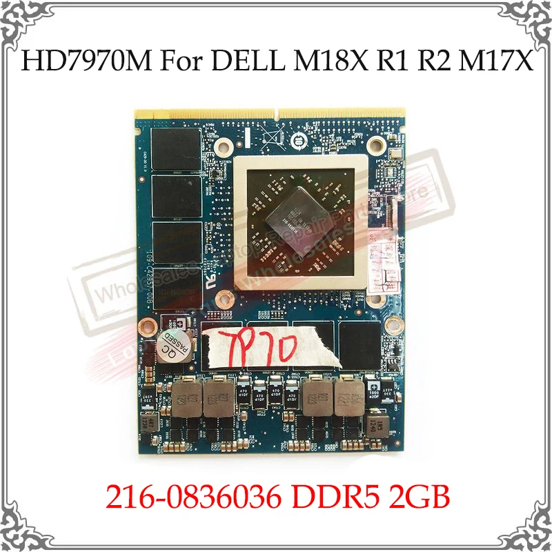 Оригинальная графическая карта HD7970M HD 7970M DDR5 2 ГБ для DELL M18X R1 R2 M17X 216 0836036