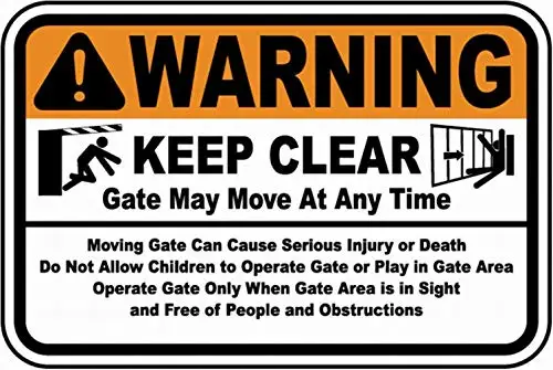 

Keep Clear Gate May Move Outdoor Road Sign Tin Signs 12x16