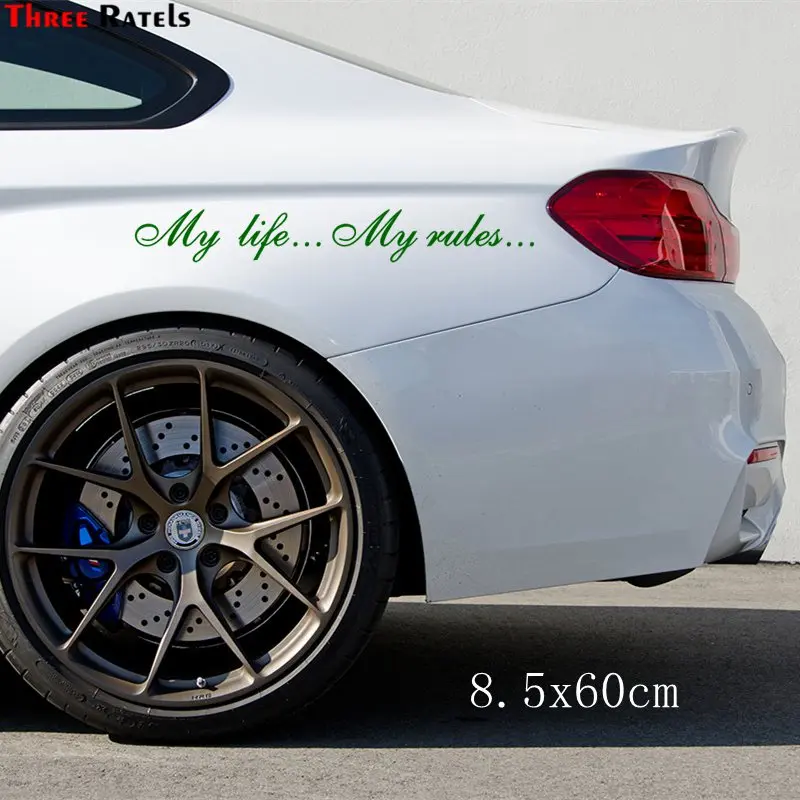 B green 640 Three Ratels TZ-640 8.5 на 60cm 1-2шт My life My rules Моя жизнь. Мои правила стикеры наклейки на авто Наклейки на автомобиль - Название цвета: B green 640