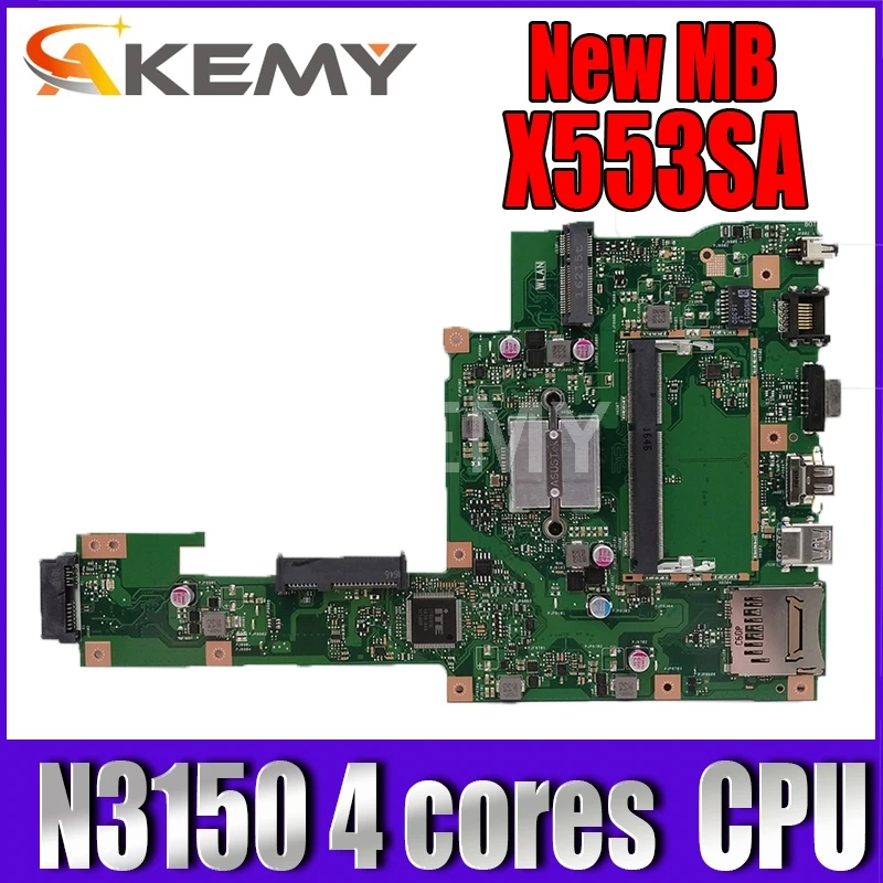 

Akemy X553SA материнская плата N3150 4 ядра для Asus A553S A553SA F553S F553SA X553S материнская плата для ноутбука X553SA материнская плата