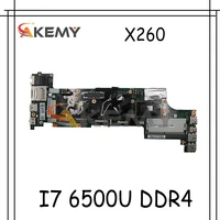akemy bx260 nm a531 for lenovo thinkpad x260 laptop motherboard fru 01en195 01en196 01hx029 01hx043 cpu i7 6500u ddr4