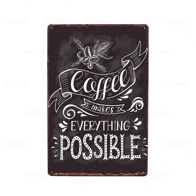 

Coffee Makes Everything Possible Retro Metal Plaque Vintage Tin Sign Cafe Bar Pub Poster Wall Decor Plate 20*30cm