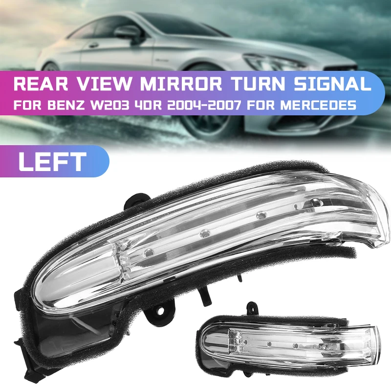 

Car Door Wing Side Marker Light Rearview Mirror Turn Signal Indicator Side Light Lamp For Mercedes For Benz W203 4Dr 2004-2007