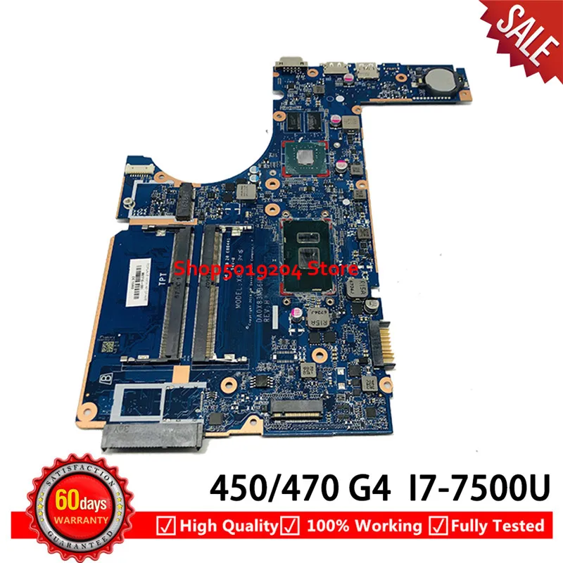 DA0X83MB6H0 материнская плата для HP 450 G4 470 ноутбука SR2ZV I7-7500U 907715-601 907715-001 907715-501 |