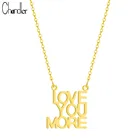 Ожерелье Chandler из нержавеющей стали LOVE YOU MORE для влюбленных детей кулон с буквами из блока эффектные Длинные цепные Чокеры для ее мамы
