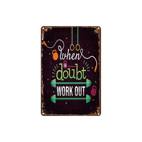 

Рекламный слоган для тренажерного зала, когда Doublt Work Out, металлический жестяной знак 8x12 дюймов, домашняя спальня, гостиная, Настенный декор