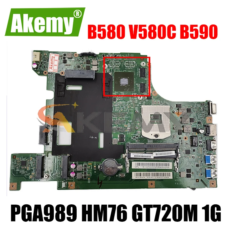 

Материнская плата Akemy B590 B580 для ноутбука Lenovo B580 V580C B590, материнская плата PGA989 HM76 GT720M 1 ГБ DDR3 100%, протестированная работа